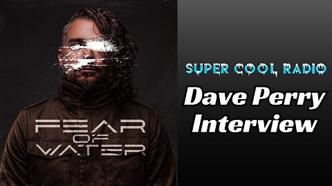 Dave Perry Interview (RA/Fear Of Water)