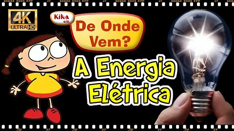 "De Onde Vem a Energia Elétrica? | Remasterizado em 4K | Legendas PT-BR"