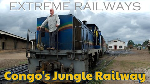 Congo's Jungle Railway