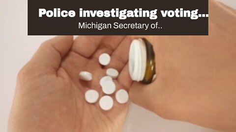 Police investigating voting device acquired in Michigan, sold on eBay, Secretary of State Benso...