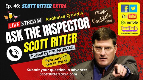 Scott Ritter Extra Ep. 46: Ask the Inspector