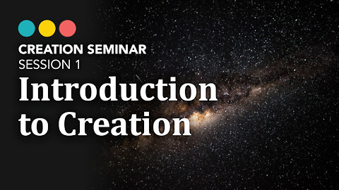Creation: An Introduction | Session 1