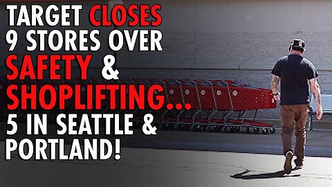 Target SHUTS DOWN Stores in Seattle and Portland: The FAILURE of Local Government