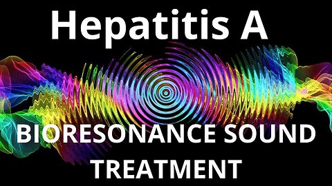 Hepatitis A _ Sound therapy session _ Sounds of nature
