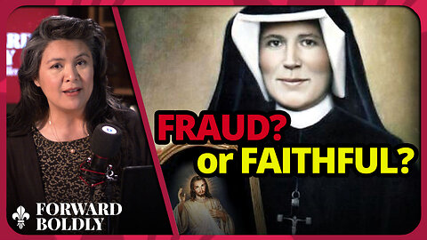 Divine Mercy: Fraud — or Faithful? | Forward Boldly
