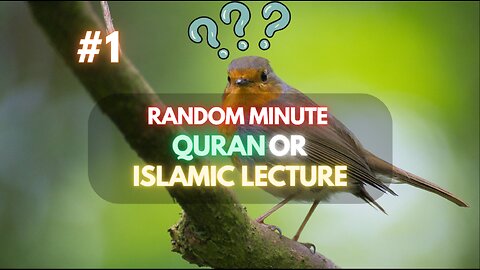 Random Minute islam , Random Minute Quran , Random Minute islamic Lecture ,