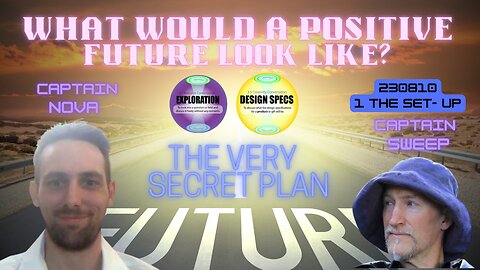 What Would a Positive Future Look Like?