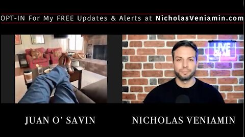 Juan O Savin w/ Nicholas Veniamin Clip From Recent June 26th 2021 Interview