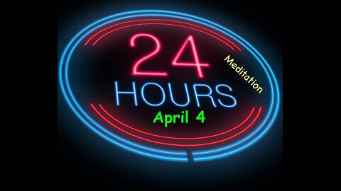Twenty-Four Hours A Day Book– April 4 - Daily Reading - A.A. - Serenity Prayer & Meditation