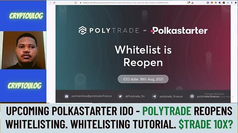 Upcoming Polkastarter IDO - Polytrade Reopens Whitelisting. Whitelisting Tutorial. $TRADE 10X?