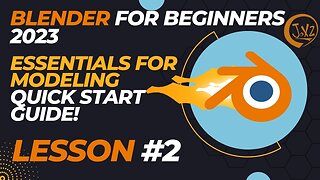 Blender for Beginners 2023! Lesson #2 Essentials For Modeling