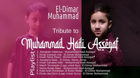 Alangkah Indahnya Hidup Ini - Playlist Muhammad Hadi Assegaf & El-Dimar Muhammad