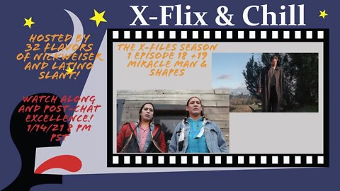 X-Flix & Chill| Watch Party | S1 E18 & 19