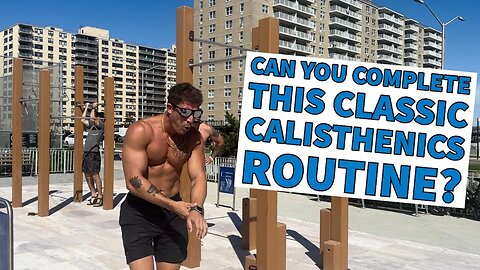 Can You Complete THIS Calisthenic Routine? | CLASSIC Calisthenic Set For ELITE Fitness
