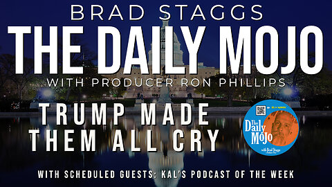 Trump Made Them All Cry - The Daily Mojo