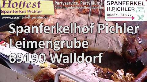 Spanferkelhof Pichler Walldorf - Appetit holen und vorbei kommen