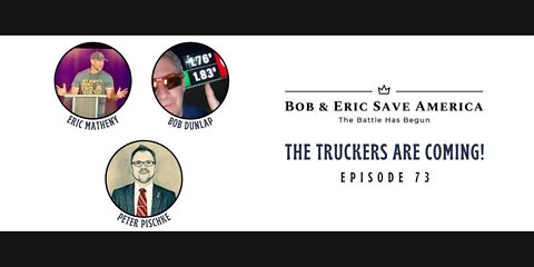 Peter Pischke: The Truckers Are Coming!