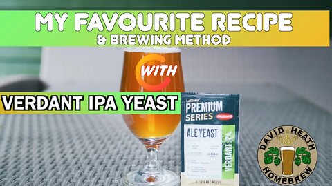 Verdant IPA Yeast My Favourite Recipe & Brewing Method