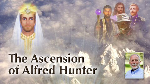 Serapis Bey Announces the Ascension of Alfred Hunter