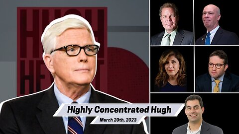 The Hugh Hewitt Show I March 20th, 2023