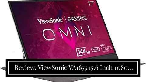 Review: ViewSonic VA1655 15.6 Inch 1080p Portable IPS Monitor with Mobile Ergonomics, USB-C and...