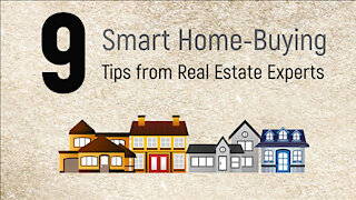 9 Smart Home-Buying Tips From Real Estate Experts