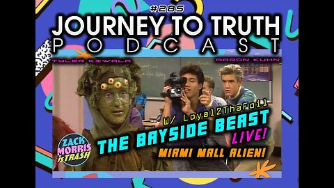 EP 285 - LIVE w/Loyal2ThaFoil: The Bayside Beast - Miami Mall Alien & Other Current Events