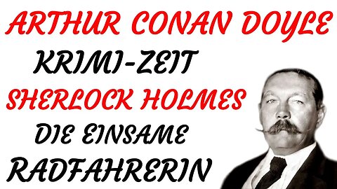 KRIMI Hörspiel - Arthur Conan Doyle - SHERLOCK HOLMES - DIE EINSAME RADFAHRERIN (1968) - TEASER