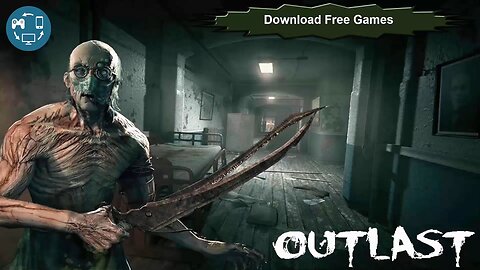 Download Game Outlast Whistleblower Free