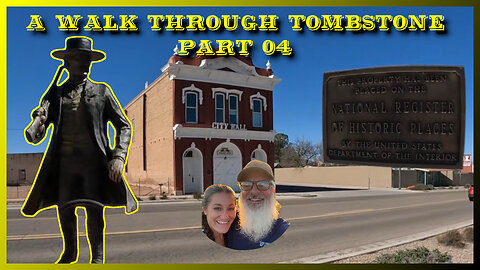 A walk through Tombstone Part 04