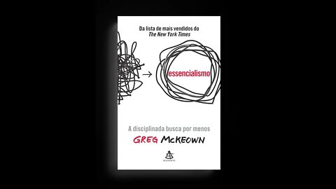 Essencialismo de Greg McKeown - Audiobook traduzido em Português