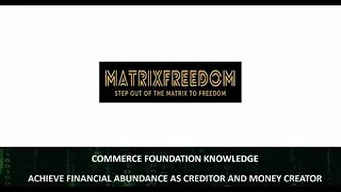NEW MATRIXFREEDOM - Commerce Foundation Knowledge Webinar
