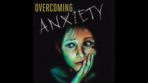 The Place of Overcoming Anxiety – Episode #821