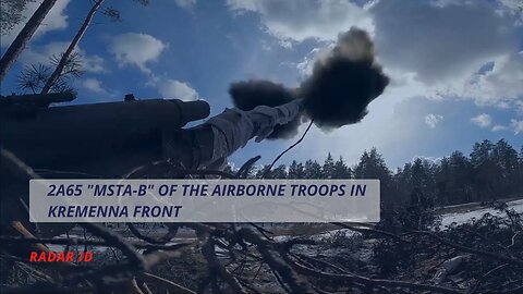 Combat work of crews of artillery mounts 2A65 Msta-B of the Airborne Troops in Kremenna Front
