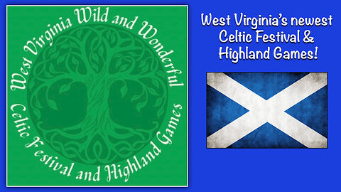 Ep. 30 West Virginia's Newest Celtic Festival!