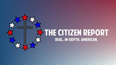 Deep State Tactics Exposed, Bidenflation | The Citizen Report