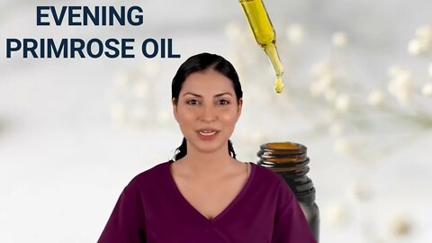 EVENING PRIMROSE OIL benefits