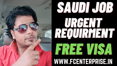 Job In Saudi Arabia Urgent Requirement For Freshers & Returner