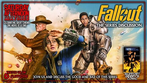 Saturday Afternoon Matinee | FALLOUT (2024)