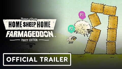 Home Sheep Home: Farmageddon Party Edition - Official Trailer