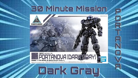30 Minute Mission: Dark Grey Portanova #05 Model Kit Build