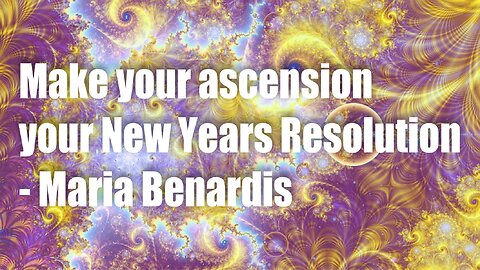 Make your ascension your New Years Resolution