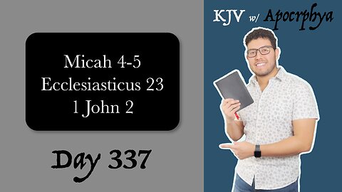 Day 337 - Bible in One Year KJV [2022]