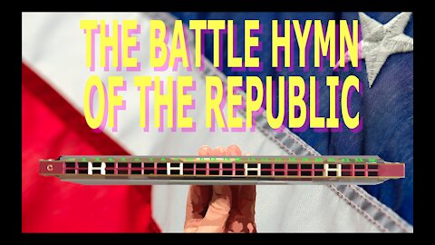 How to Play The Battle Hymn of the Republic on a Tremolo Harmonica with 24 Holes