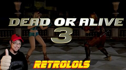 RetroLOLs - Dead or Alive 3 / デッドオアアライブ3 [Xbox Original]