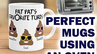 Make Dye Sublimation Coffee Cups & Mugs in a Convection oven WITHOUT a Mug Press - The Easy Way!