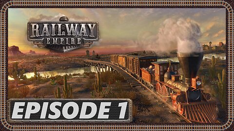 Railway Empire | Campaign | Episode 1