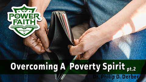 Overcoming a Poverty Spirit #2