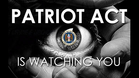 The Self-Inflicted Wound of 9-11 for The Spy State Tyranny of The 'Patriot' Act