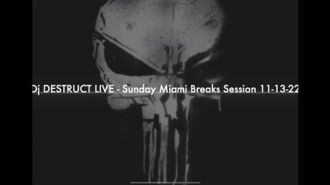 Dj Destruct Live - Sunday Miami Breaks Session - 11-13-22